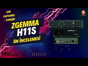 Çok Kapsamlı Bir Cihaz - Zgemma H11s Ön İncelemesi