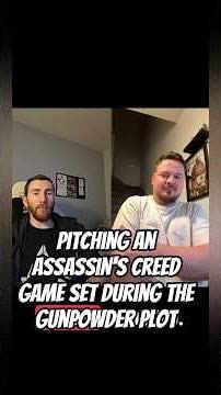Pitching an Assassin's Creed game set during the Gunpowder Plot.