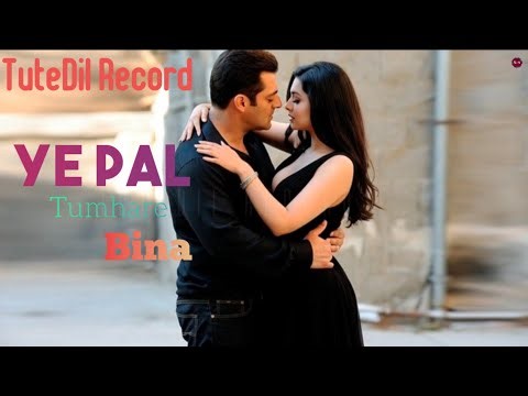 Ye Pal Tumhare Bina | New Hindi Song 2026 | Emotional Bollywood Song | TuteDil Record #newhindisong