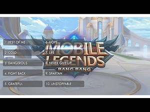 Top 10 Most Used Songs For Mobile Legends Montage