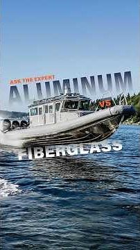 Aluminum VS Fiberglass Vessels for Government Applications