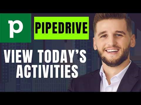How to View Today’s Activities in Pipedrive (2026 Step-by-Step Beginner Tutorial)
