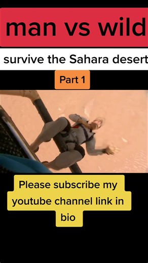 #ManvswildinhindiTR #manvswildhindi #Beargrylls #viral_video #Survivethedesert #survive_sahara_desert #Part 1