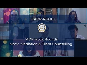 ADR Mock Rounds: Mock Mediation & Client Counselling | RGNUL