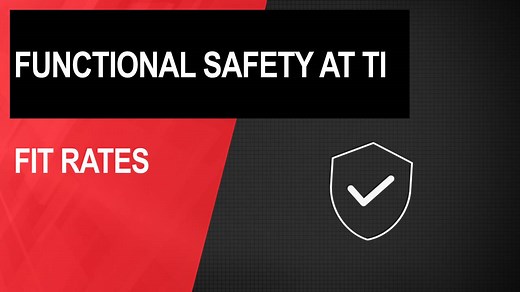 Functional Safety at TI: Fit Rates | Video | TI.com