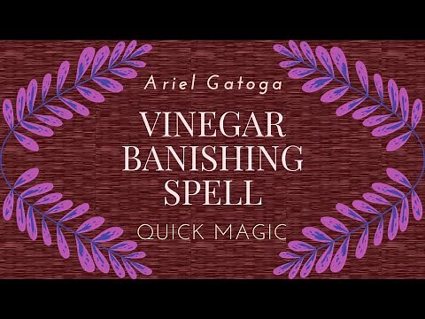 Vinegar Banishing Spell: Pour Any Problem Down the Drain - Quick Magic