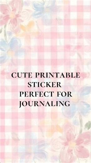 Cute printable stickers perfect for journaling #1ksubscriberspls# #cute# #I don't own the stickers#