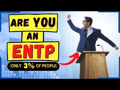 15 Signs You’re an ENTP Personality Type (The Debater)