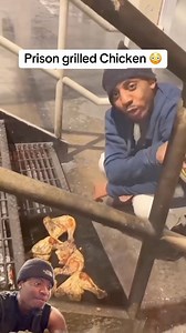2.7K views · 53 reactions | Prison Grilled Chicken Add 10 Years to his Sentence  #fypシ #reelsviralシ #prisontiktok #funny #prison #reaction | Emily haster | Facebook
