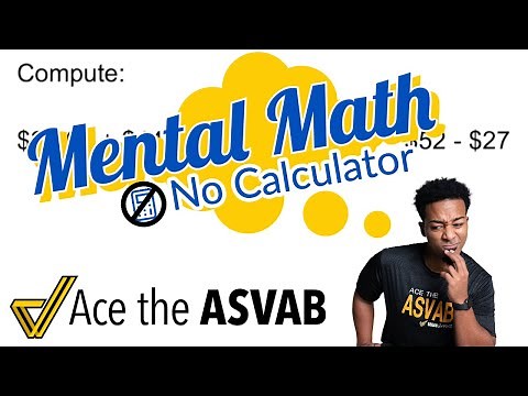 ASVAB Arithmetic Reasoning and Math Knowledge - How to Calculate Fast with No Calculator