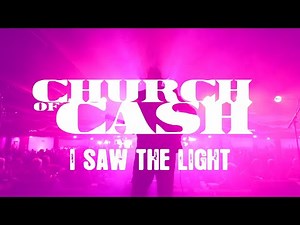 I Saw The Light - Church of Cash and Friends - Live from the Medina 2024