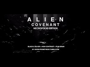 ALIEN: Covenant - The Necropolis Edition (Trailer)