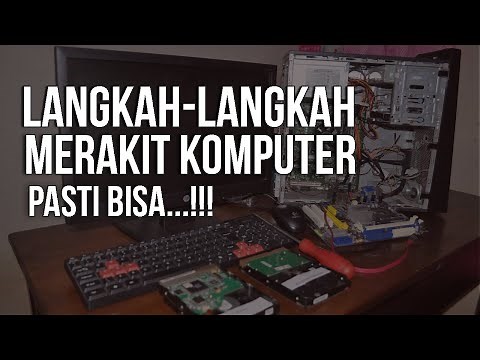 14# Langkah Langkah Merakit PC Dari Awal Sampai Akhir