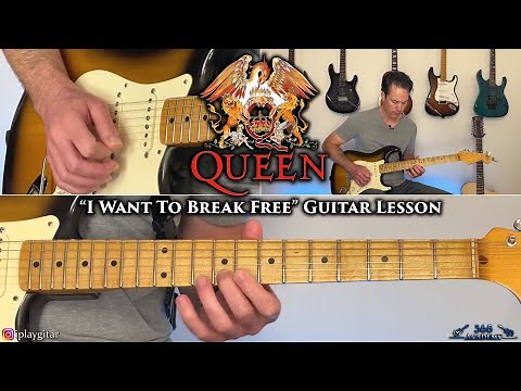 Queen - I Want To Break Free Guitar Lesson