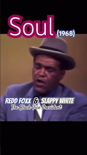 Red Foxx and Slappy White on the tv special Soul (1968)