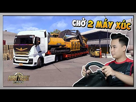 Trải Nghiệm HOWO TH7 460 LUXURY 2023 Kéo 2 Máy Xúc Khủng Lồ - ETS2