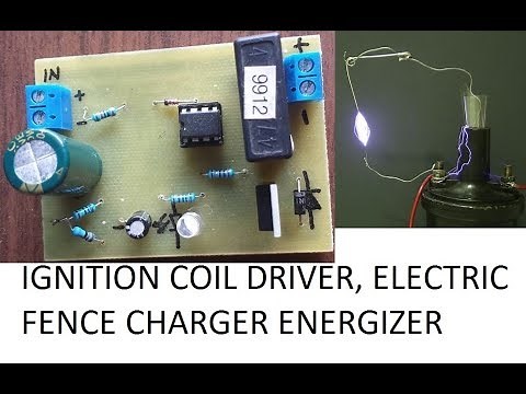 Ignition coil driver, Electric fence charger circuit DIY, homemade 12V