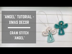 Angel tutorial - Christmas Tree Decoration | Cubic Right Angle Weave