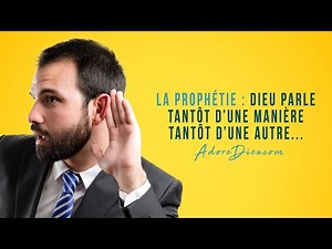 La prophétie : Dieu parle tantôt d'une manière tantôt d'une autre... - Pasteur Pierre-Daniel MARTIN