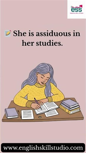 📘 Word of the Day – Assiduous