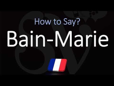 How to Pronounce Bain Marie? (CORRECTLY) English & French Pronunciation