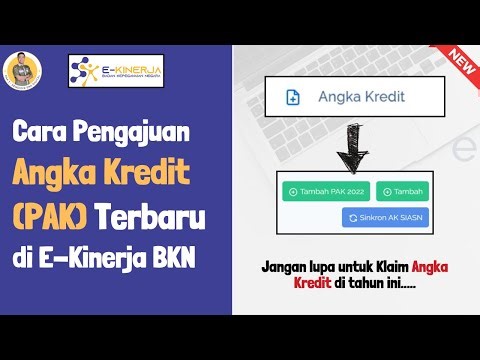 Cara Mengajukan Angka Kredit (PAK) di e-Kinerja Terbaru untuk Guru dan ASN