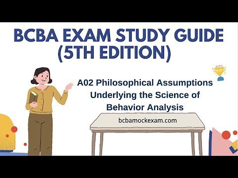 A02: Selectionism, Determinism, Empiricism, Parsimony, Pragmatism | BCBA Exam Study Guide #bcba