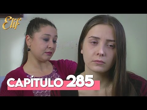 Elif Segunda Temporada Capítulo 285 | Elif Capítulo 285