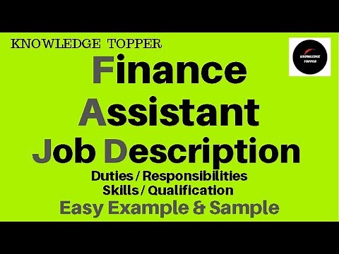 Finance Assistant Job Description | Finance Assistant Duties and Responsibilities and Roles and Work