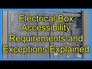 Electrical Box Accessibility Requirements and Exceptions Explained