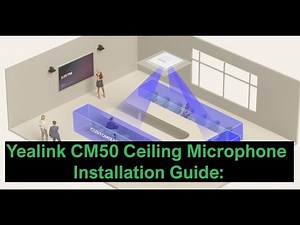 Yealink CM50 Ceiling Microphone Unboxing & Installation Guide: Deployment Made Easy!