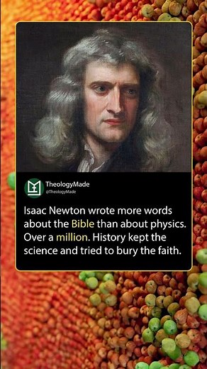 Newton Wrote More About the Bible Than Physics