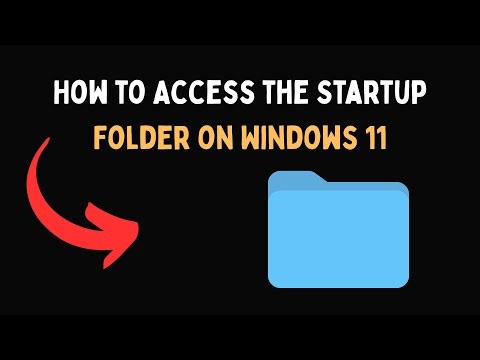 How to Access the Startup Folder on Windows 11