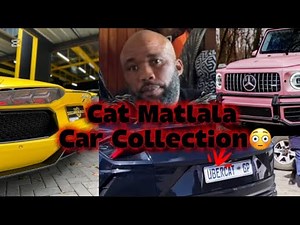 Cat Matlala Car Collection😳