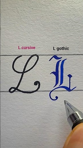 L cursive and L gothic font style writing #handwriting