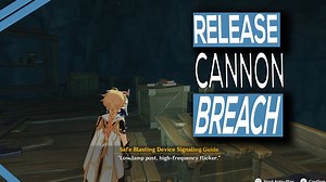 How To Release The Safety On The Cannons Breach In Genshin Impact