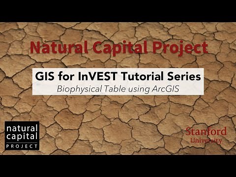 GIS for InVEST Tutorial Series: Biophysical Table using ArcGIS
