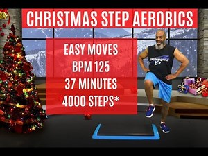Jingle Bells Step Aerobics Christmas Holiday Workout | 125 BPM 37 Minutes | 4000 Steps | Easy Moves!