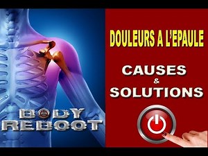 DOULEURS D’EPAULE : CAUSES & SOLUTIONS