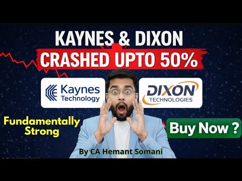 Kaynes Technology & Dixon Tech Share Crash 50%📉 : Buy or Sell ? Latest News, Price target & Analysis