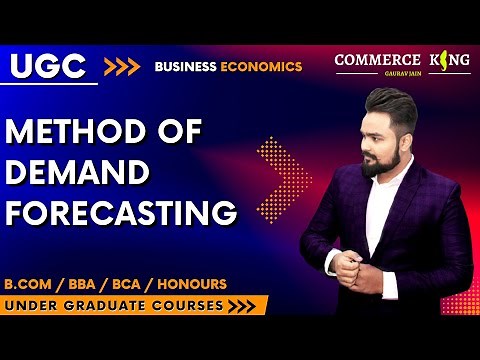 #18, Methods of demand forecasting | ugc | bcom | bba | ba | bca | honours |