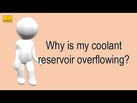 Why Is My Coolant Reservoir Overflowing?