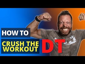 Hero WOD: DT // WORKOUT TIPS FROM A CROSSFIT GAMES CHAMPION