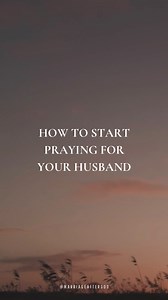 Do you ever struggle with wondering how to start praying for your husband? Start by: -Praying for his heart -Praying for his mind -Praying for his work -Praying for his relationship with the Lord -Praying for your marriage | Unveiled Wife