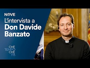 L'intervista a Don Davide Banzato | Che tempo che fa