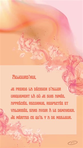 La décision #aimer #apprécier #reconnaitre #respecter #valoriser