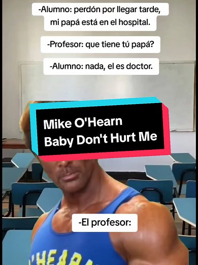 Mike O'Hearn: Baby Don't Hurt Me Meme Explained