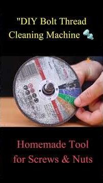 DIY Bolt Thread Cleaning Machine 🔩 | Homemade Tool for Screws & Nuts#shorts