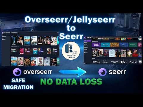 How to Upgrade from Overseerr/Jellyseerr to Seerr (Safe Migration Guide, No Data Loss!)