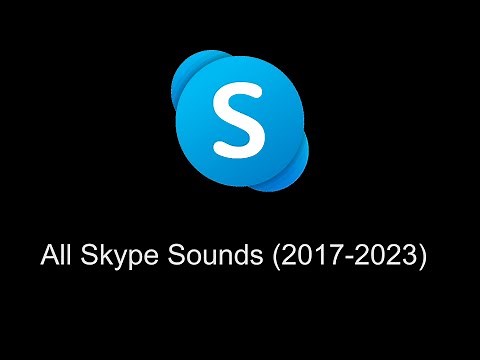 All Skype Sounds (2017-2023)